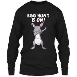 egg hunt is on easter shirt &8211 easter egg hunting shirt ls ultra cotton tshirt