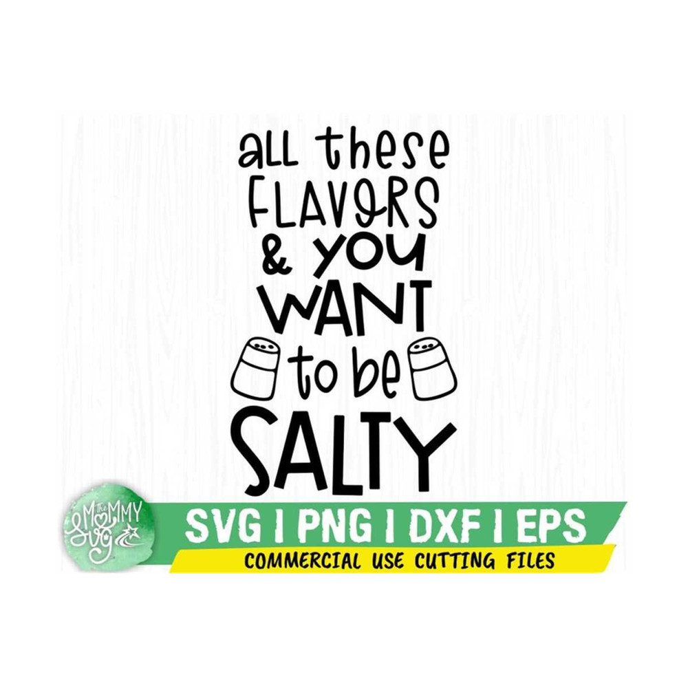 MR-310202310824-all-these-flavors-salty-svg-kitchen-svg-food-svg-drink-image-1.jpg