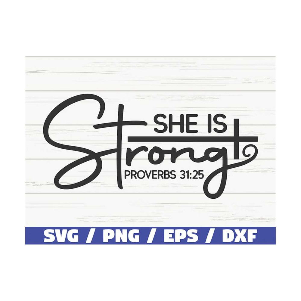 MR-3102023103949-she-is-strong-svg-proverbs-31-25-cut-file-cricut-bible-image-1.jpg