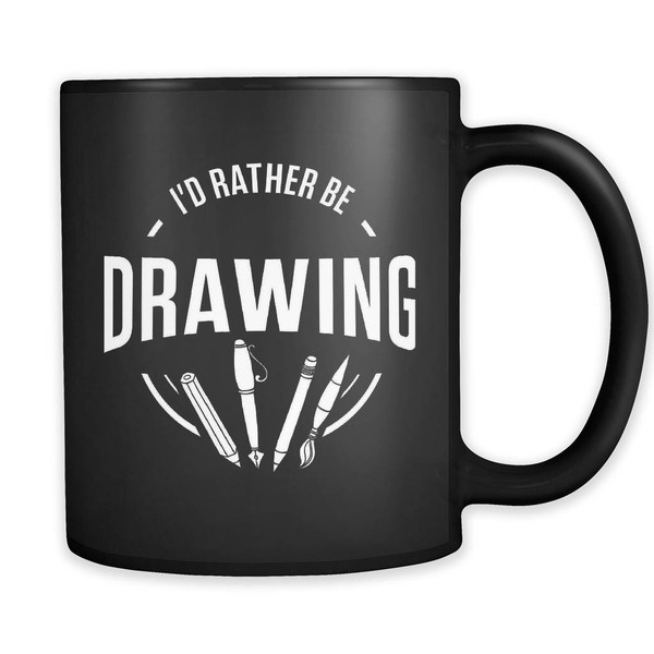 I'd Rather Be Drawing Mug, Drawing Gift, Artist Mug - Inspire Uplift