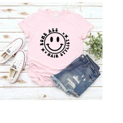 bomb ass hair stylist shirt,funny shirt,cosmetology school grad,hair stylist shirt gift,cosmetology love,best hair styli
