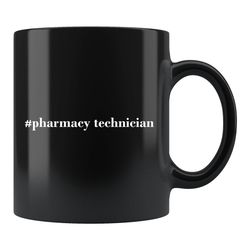 Pharmacy Tech Gift, Pharma Tech Mug, Pharma Tech Gift