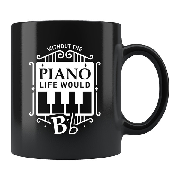 Piano Mug Piano Gift Pianist Mug Pianist Gift Piano Lover Mug Piano Lover Gift Music Lover Gift Piano Teacher Mug #d677 - 1.jpg