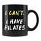 Pilates Gift Pilates Instructor Mug Pilates Instructor Gift Pilates Mug Yoga Instructor Gift Yoga Instructor Mug I Have Pilates #c1740 - 1.jpg