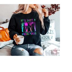 It's Just a Bunch of Hocus Pocus Sweatshirt, Hocus Pocus Hoodie, Halloween Party Sweater, Halloween Sisters, Witch Siste