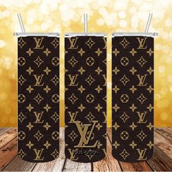 louis vuitton tumbler png, 20oz/30oz skinny tumbler wrap, tumblers wrap, fashion tumbler png, instant download
