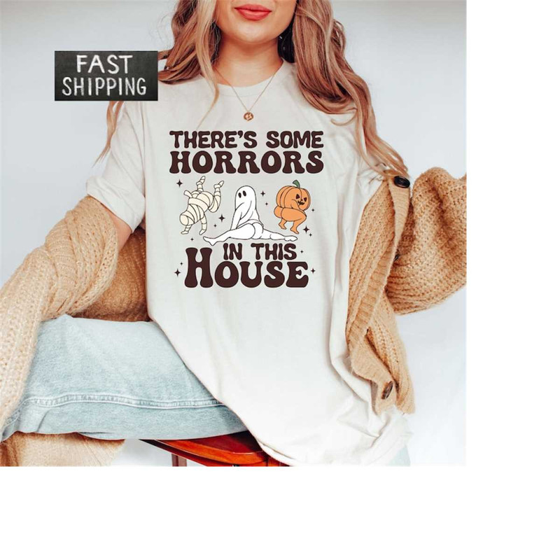 MR-3102023111712-funny-halloween-shirt-theres-some-horrors-in-this-house-image-1.jpg