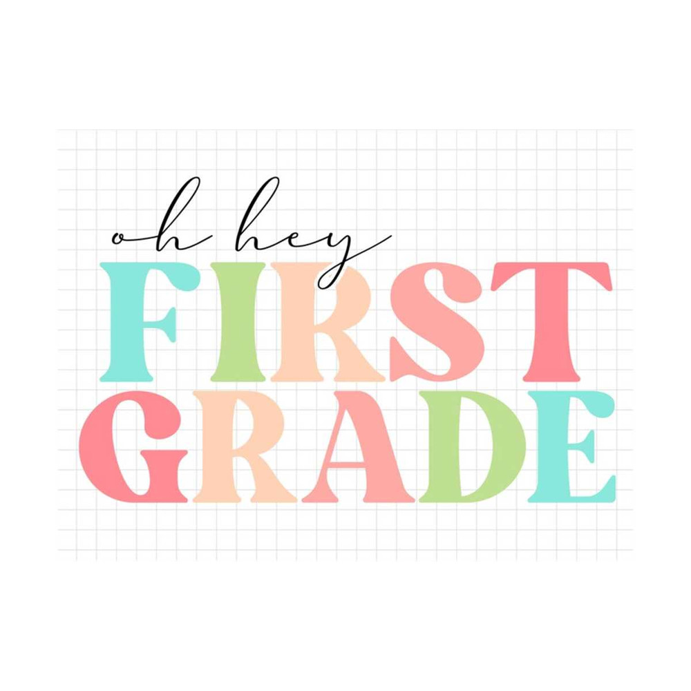 MR-3102023112816-oh-hey-first-grade-back-to-school-svg-education-svg-first-image-1.jpg