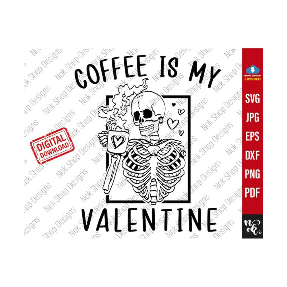 MR-3102023121849-coffee-is-my-valentine-svg-coffee-lover-svg-valentines-image-1.jpg