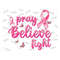 MR-310202313469-pray-believe-fight-breast-cancer-png-sublimation-design-image-1.jpg