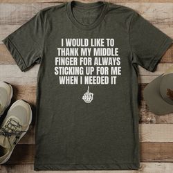 i would like to thank my middle finger tee