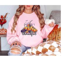 thankful pumpkin patch, floral pumpkin sweatshirt, vintage pumpkin sweater, retro thankful sweatshirt, thankful women sw