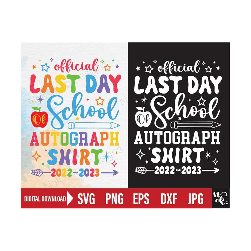 MR-3102023135243-official-last-day-of-school-autograph-shirt-design-svg-instant-image-1.jpg