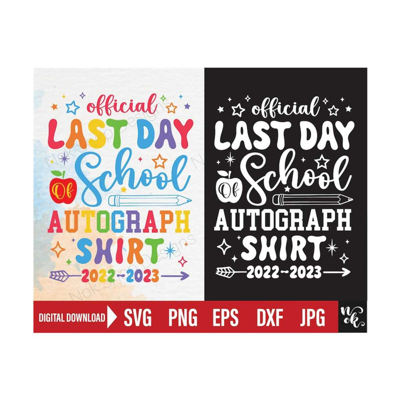 MR-3102023135243-official-last-day-of-school-autograph-shirt-design-svg-instant-image-1.jpg