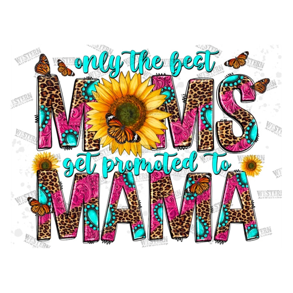 MR-3102023135553-vintage-mama-png-only-the-best-moms-get-promoted-to-mama-png-image-1.jpg
