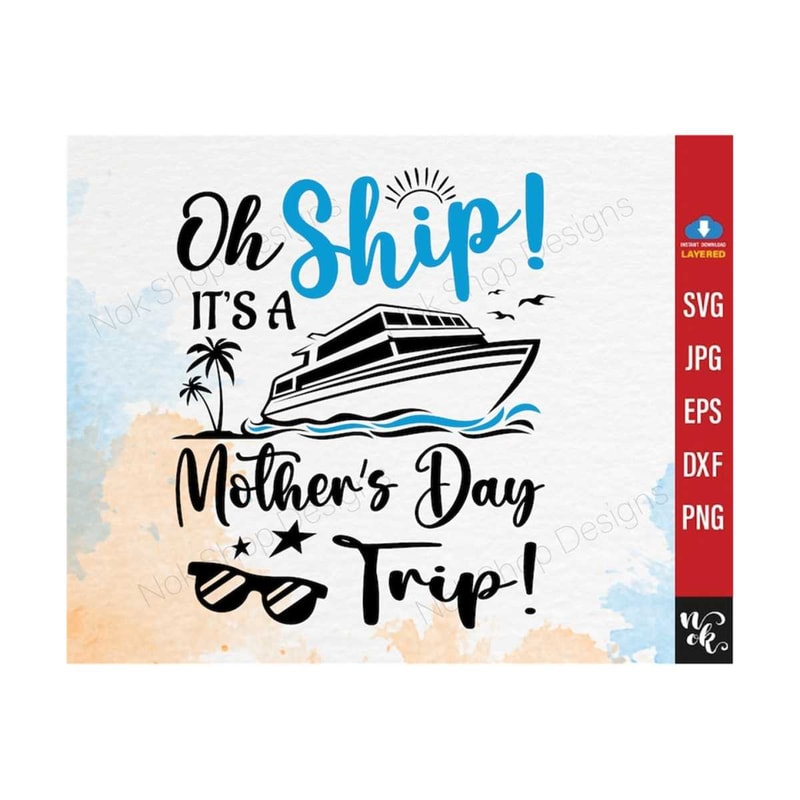 MR-3102023135647-oh-ship-its-a-mothers-day-trip-svg-cruise-svg-cut-image-1.jpg