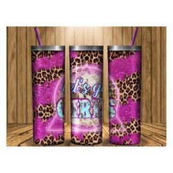 western let's go girls 20oz. skinny tumbler png sublimation design,western skinny tumbler,cowhide leopard tumbler templa