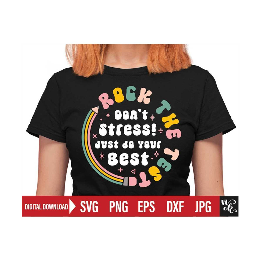 MR-310202314727-test-day-svg-rock-the-test-png-teacher-shirt-svg-files-for-image-1.jpg