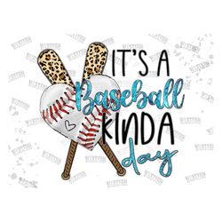 its a softball kinda day baseball png, baseball kinda day png sublimation design digital file only, baseball heart png,