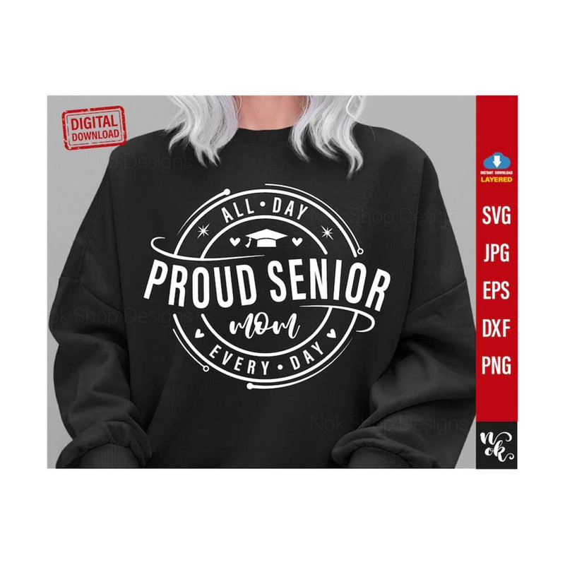 MR-310202314244-proud-senior-mom-svg-senior-mom-shirt-png-proud-family-shirt-image-1.jpg