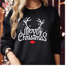SWEATSHIRT (5194) MERRY CHRISTMAS Rudolph Reindeer Red Nose Sweatshirts Funny Winter Gift for Men Women Kids Xmas Holida