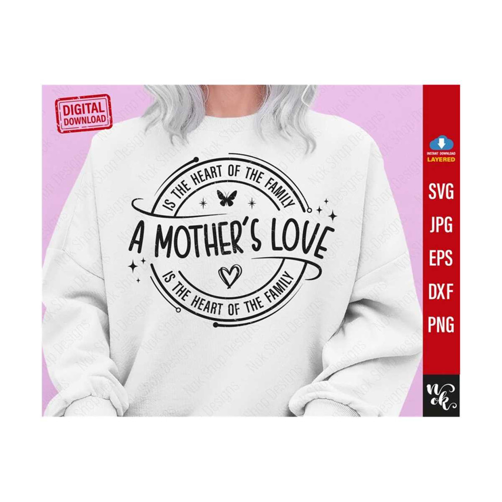 MR-310202314424-a-mothers-love-is-the-heart-of-the-family-svg-mother-image-1.jpg