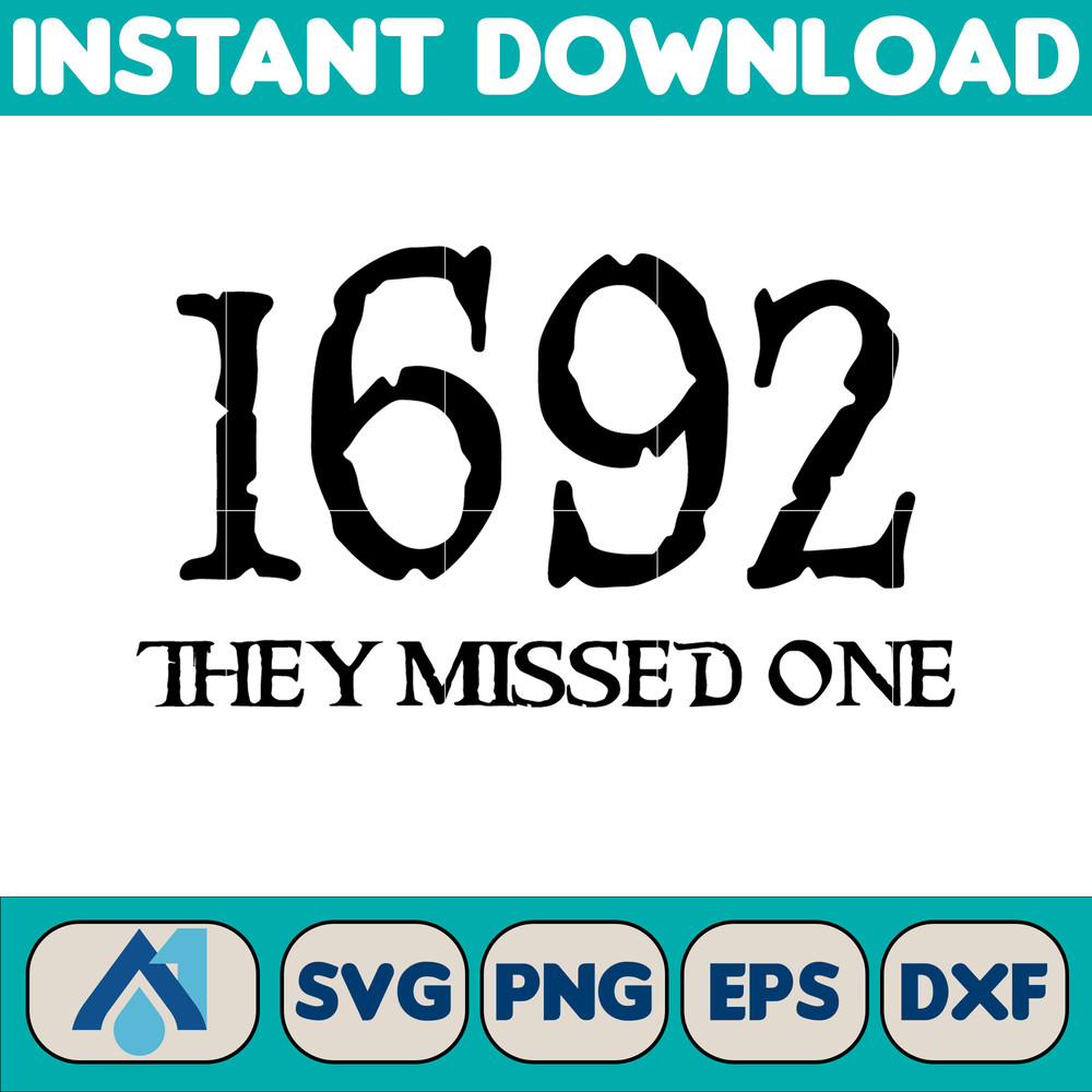 Salem 1692 They Missed One Png, Salem 1692 Png, Halloween Png, Salem Massachusetts Png, Halloween Witch Png (12).jpg