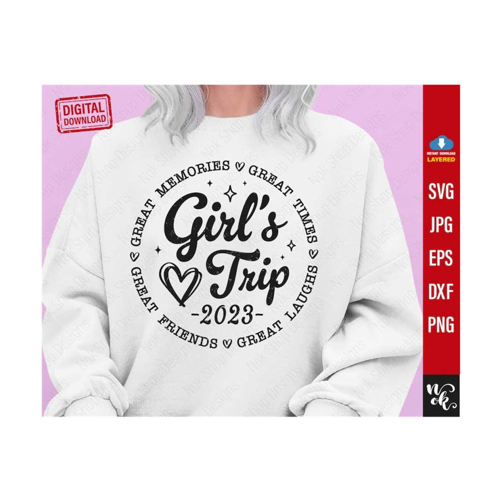 MR-3102023145415-girls-trip-svg-girls-trip-2023-svg-great-times-great-image-1.jpg