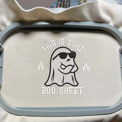 this is some boo sheet spooky halloween, spooky vibes embroidery design, ghost embroidery file, spooky embroidery machine design