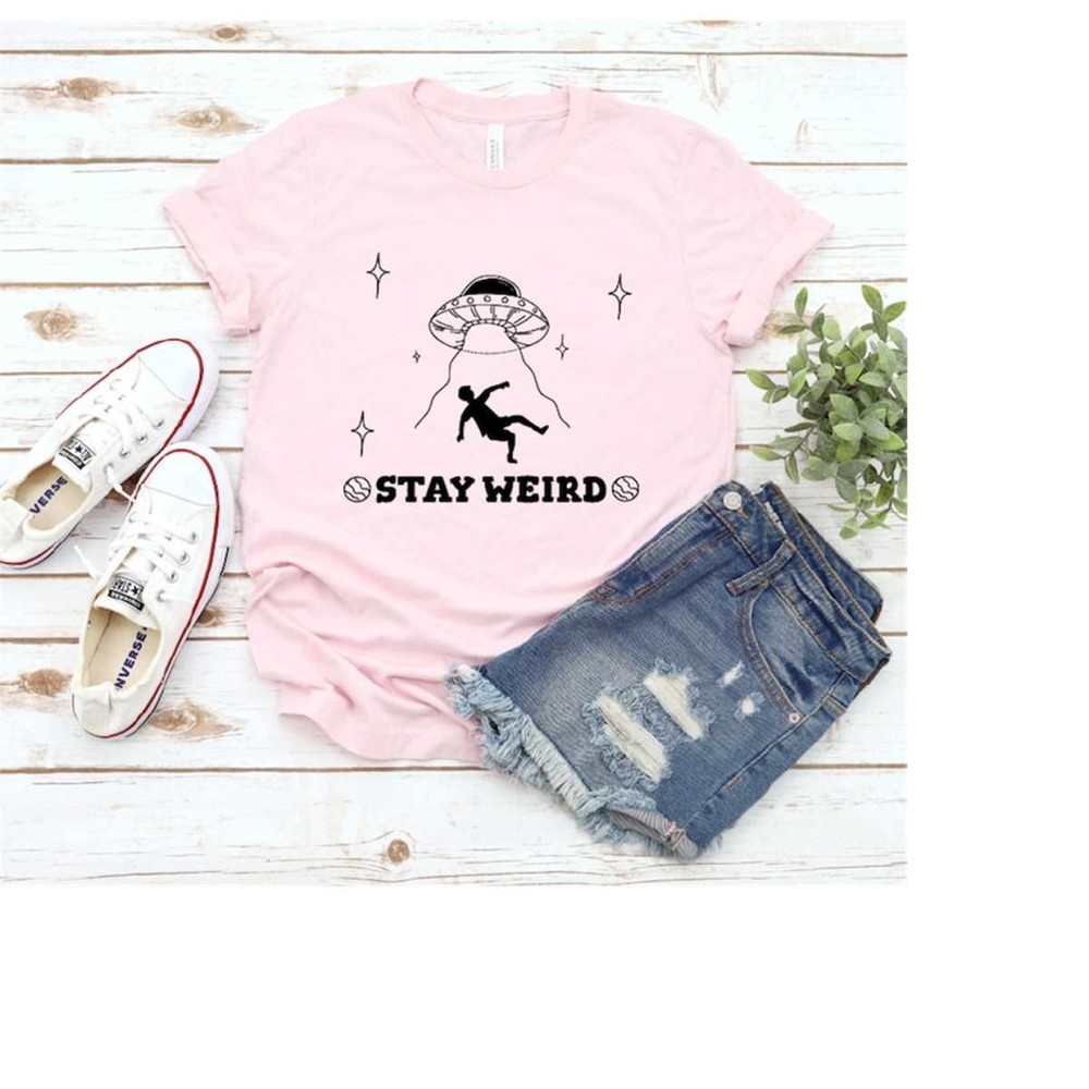 MR-310202315054-stay-weird-shirt-introvert-shirt-weird-shirt-ufo-shirt-image-1.jpg
