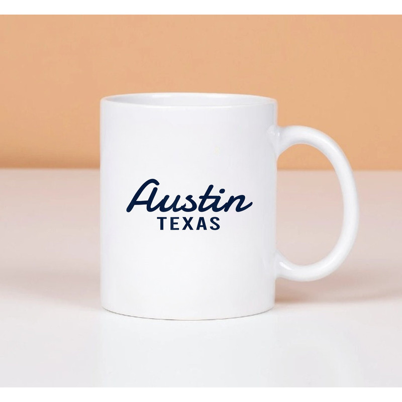 Austin Texas Mug, Coffee Gift Mug - 1.jpg