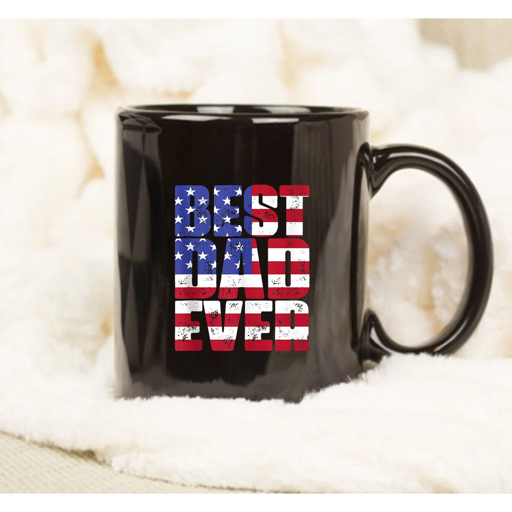 Best Dad Ever With US American Flag Gift For Father's Day Mug - 1.jpg