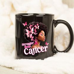 black women afro queen stronger than breast cancer mug, breast cancer mug