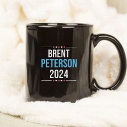 Brent Peterson 2024 Mug, Presidential Race