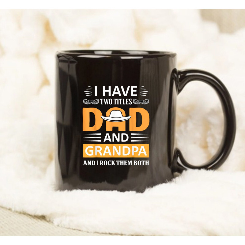 Dad And Grandpa Father's Day Grandpa Gift Mug - 1.jpg
