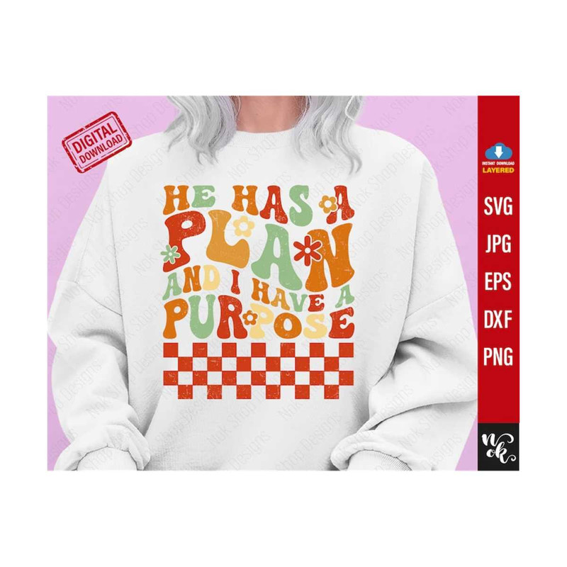 MR-3102023151731-groovy-christian-svg-he-has-a-plan-inspiration-quotes-image-1.jpg