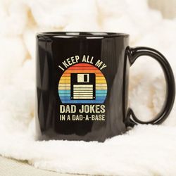 Funny Dad Jokes In Dad-A-Base Vintage For Fathers Day Mug, Birthday Mug