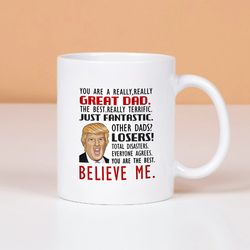 Funny Donald Trump Great Dad Coffee Mug, Coffee Mug