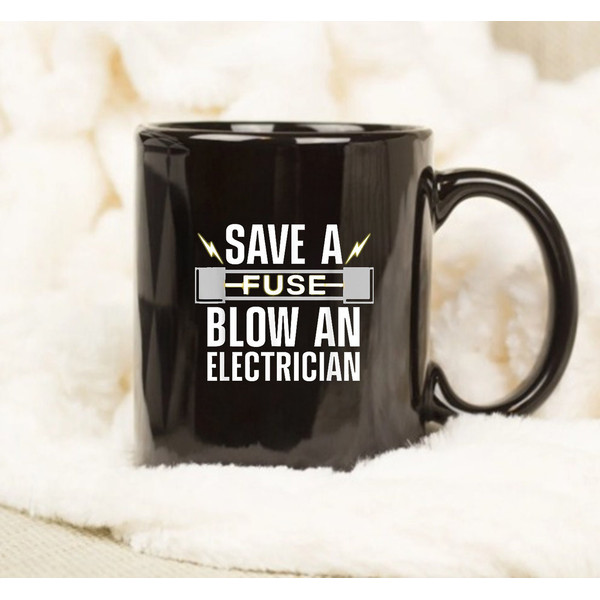 Funny Electrician Art Men Women Electrical Fuse Engineers Mug, Gift Mug - 1.jpg