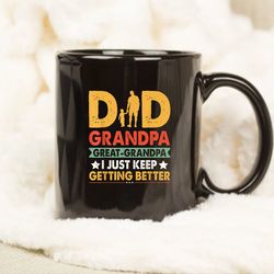 Funny Great Grandpa for Fathers Day Mug, Gift Fathers Day