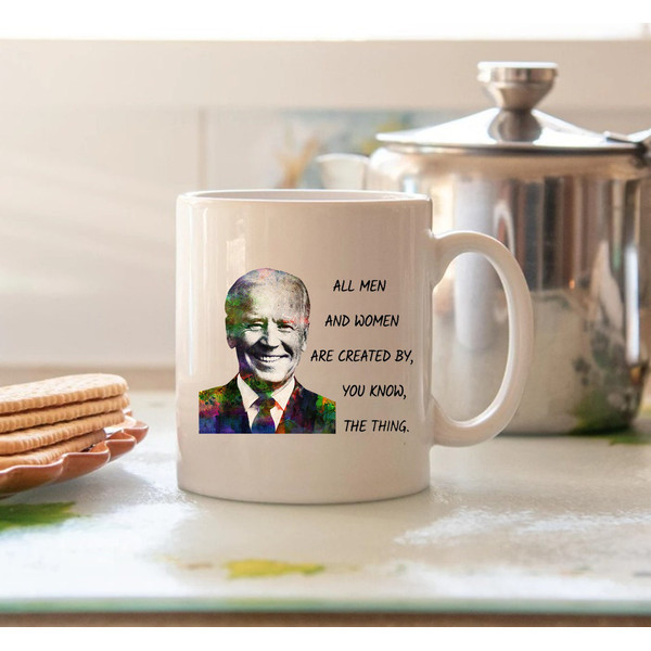Funny Joe Biden Mug You know, The Thing Biden, Biden Quote Gag Gift - 3.jpg