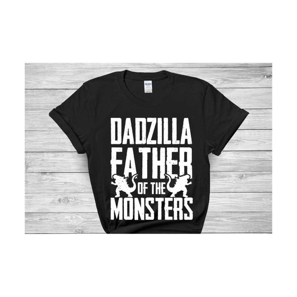 MR-3102023151841-dadzilla-shirt-dad-gift-father-of-the-monsters-husband-image-1.jpg