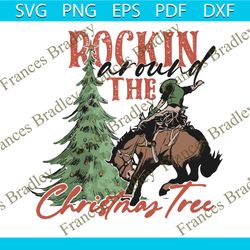 rodeo cowboy rockin around the christmas tree svg file