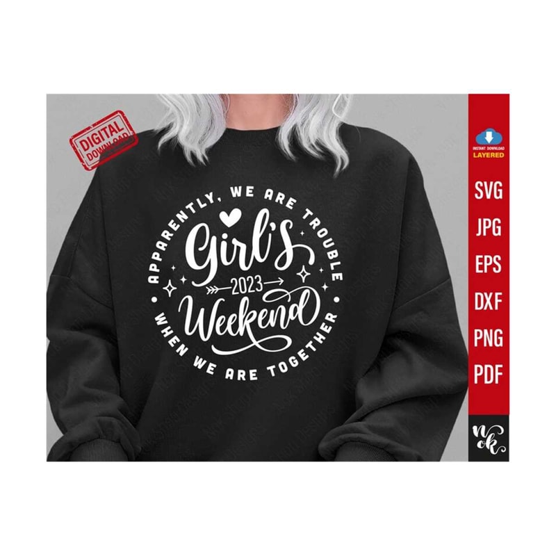MR-3102023152718-girls-weekend-2023-svg-png-girls-weekend-t-shirt-image-1.jpg