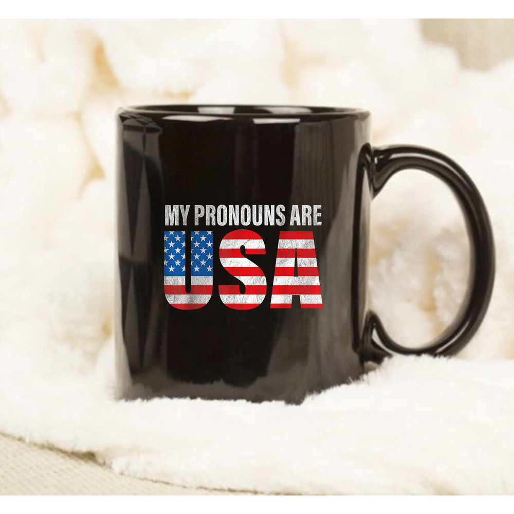 July 4th Funny My Pronouns Are USA 4th Of Jully US Flag Mug - 1.jpg