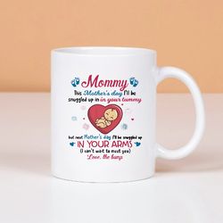 love the baby bump to mommy mug, happy 1st mothers day best mug