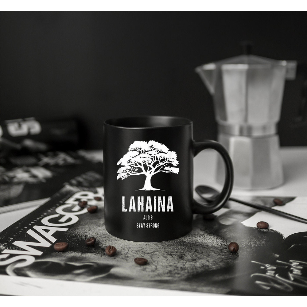 Maui Hawaii Strong Maui Wildfire Lahaina Survivor Mug, Gift Mug, Coffee Mug, Gift Ideas, Quote Mug - 2.jpg