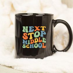 next stop middle school elementary school graduation 2023 mug, graduation mug