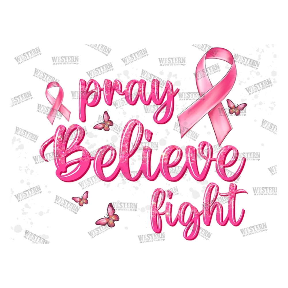 MR-3102023155418-pray-believe-fight-breast-cancer-png-sublimation-design-image-1.jpg