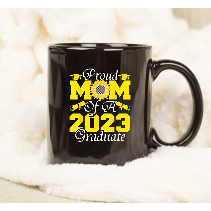 Proud Mom Of a Class 2023 Graduate Graduation Mug, Sunflower 2023 Mug - 1.jpg